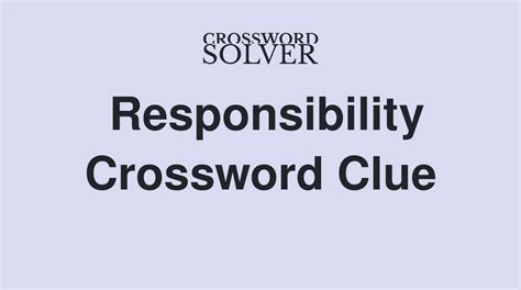 hold responsible crossword clue|hold a person responsible.